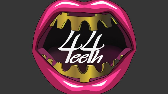 44 Teeth